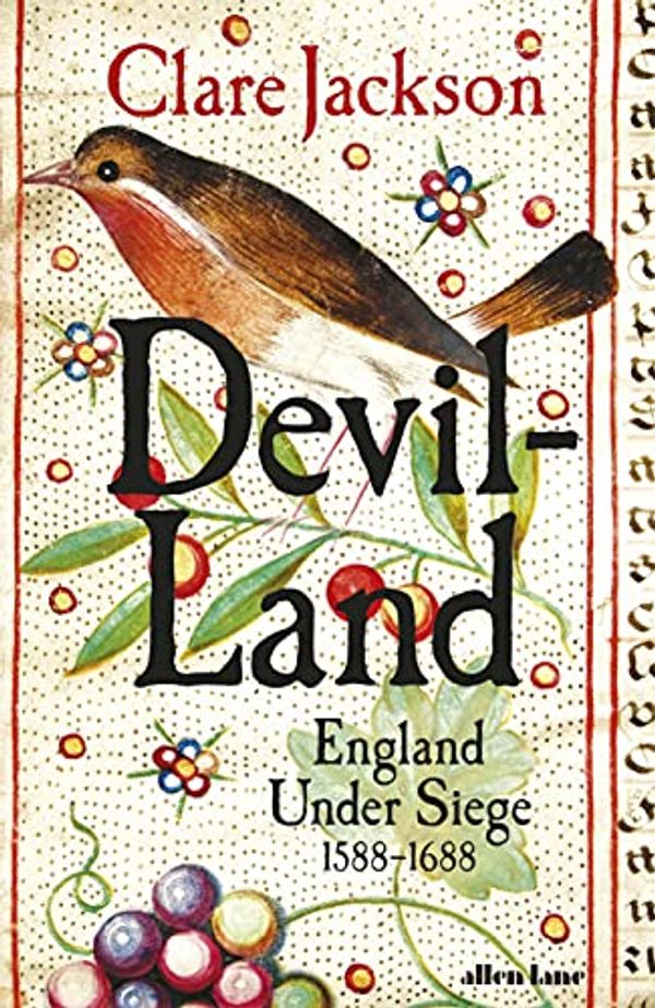Cover Art for B08W2YXNJR, Devil-Land: England Under Siege, 1588-1688 by Clare Jackson