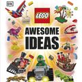 Cover Art for 9781465437884, LEGO®: Awesome Ideas by Daniel Lipkowitz