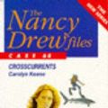 Cover Art for 9780671851446, Crosscurrents (Nancy Drew Files) by Carolyn Keene