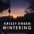 Cover Art for 9781922268884, Wintering by Krissy Kneen