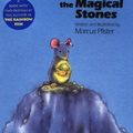 Cover Art for 9781558586826, Milo and the Magical Stones by Marcus Pfister