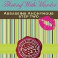 Cover Art for 9781483979816, Flirting With Murder: Assassins Anonymous - Step Two by Heidi Hall
