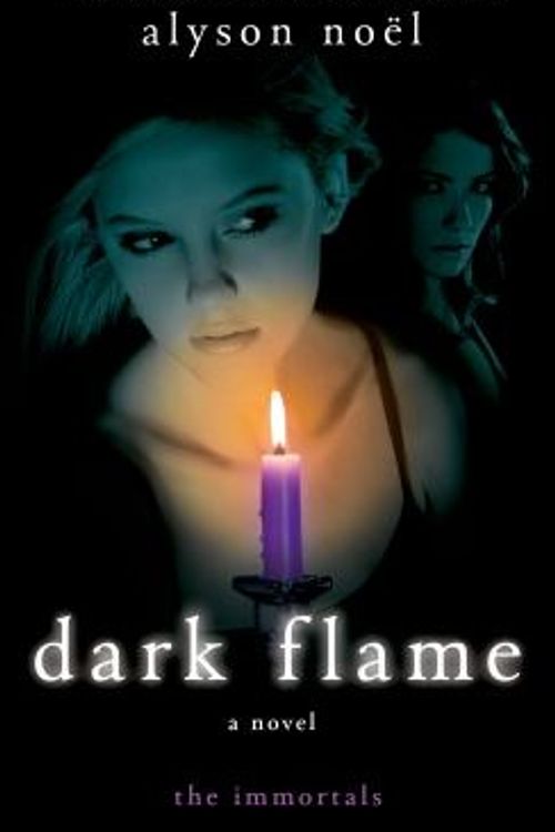 Cover Art for 9781250046871, Dark Flame by Alyson Noel