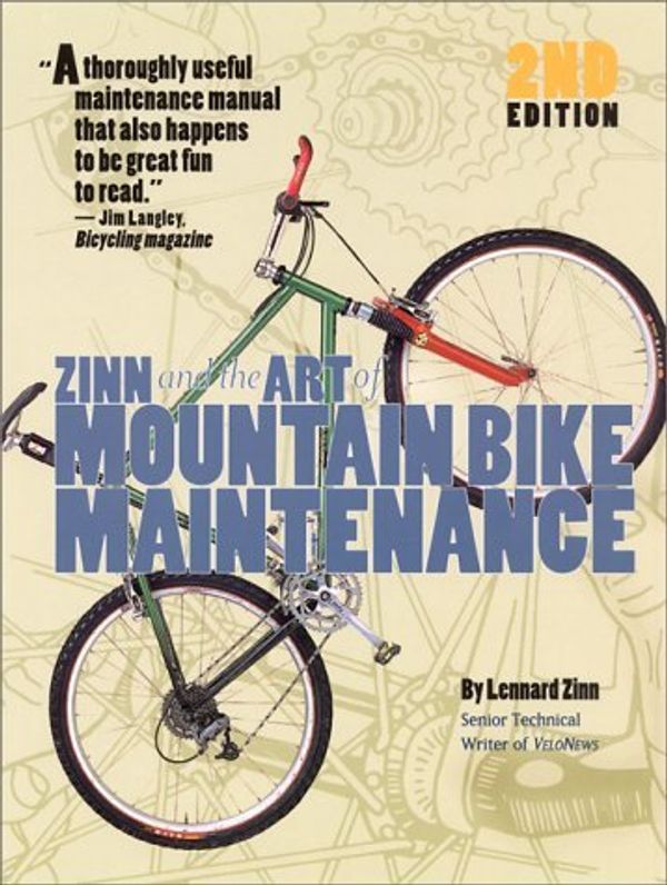 Cover Art for B01K3MRXPY, Zinn & the Art of Mountain Bike Maintenance by Lennard Zinn (1998-02-01) by 