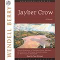 Cover Art for 9781596444454, Jayber Crow by Wendell Berry