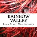 Cover Art for 9781500861346, Rainbow Valley by Lucy Maud Montgomery
