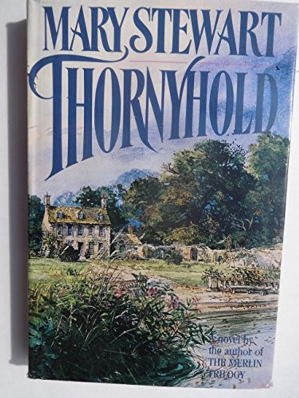 Cover Art for 9780688084257, Thornyhold by Mary Stewart