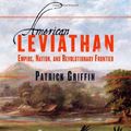 Cover Art for 9780809095155, American Leviathan by Patrick Griffin