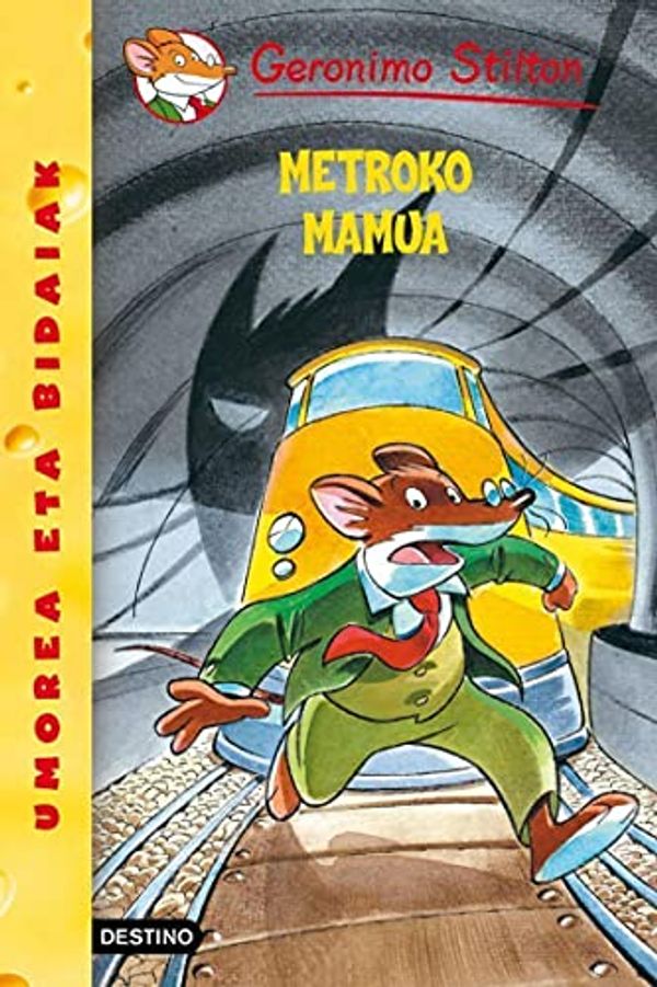 Cover Art for B099JZC869, Metroko mamua: Geronimo Stilton Euskera 12 (Libros en euskera) (Basque Edition) by Gerónimo Stilton
