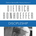 Cover Art for 9780800683245, Discipleship by Dietrich Bonhoeffer