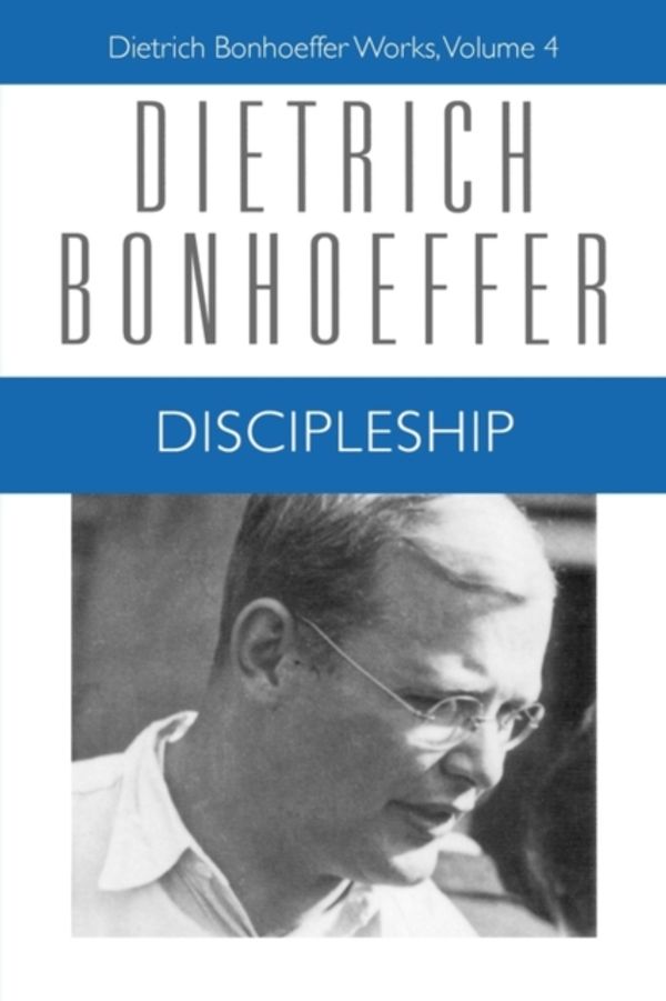 Cover Art for 9780800683245, Discipleship by Dietrich Bonhoeffer