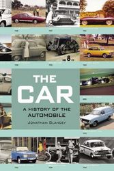 Cover Art for 9781847320445, The Car: A History of the Automobile by Jonathan Glancey