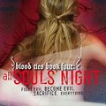 Cover Art for 9780778325376, All Souls' Night: Blood Ties Bk. 4 by Jennifer Armintrout