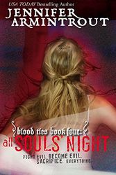Cover Art for 9780778325376, All Souls' Night: Blood Ties Bk. 4 by Jennifer Armintrout