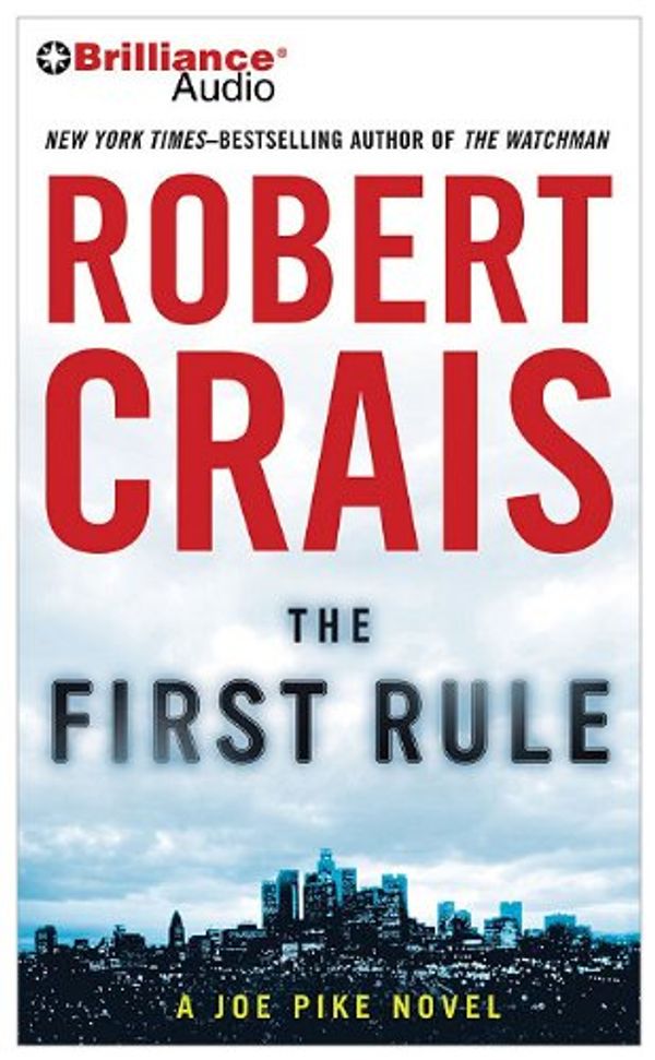 Cover Art for 9781423375555, The First Rule by Robert Crais