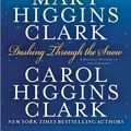 Cover Art for 9781451609370, Dashing Through the Snow by Mary Higgins Clark, Carol Higgins Clark