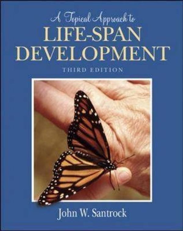 Cover Art for 9780073228761, Topical Approach to Life-span Development: AND PowerWeb by John W. Santrock