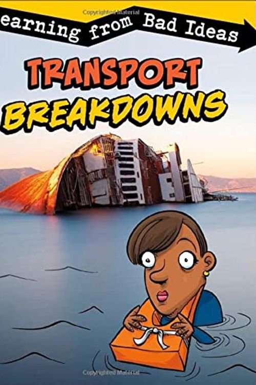 Cover Art for 9781474794015, Transport Breakdowns: Learning from Bad Ideas by Amie Jane Leavitt