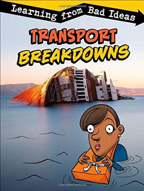 Cover Art for 9781474794015, Transport Breakdowns: Learning from Bad Ideas by Amie Jane Leavitt