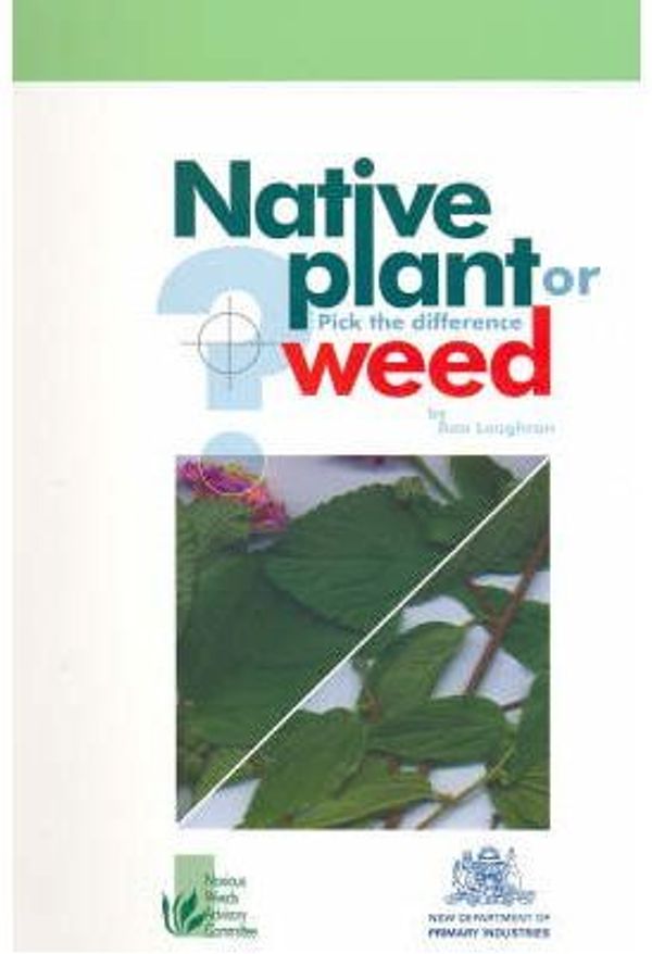Cover Art for 9780731305988, Native Plant or Weed by Ann Loughran