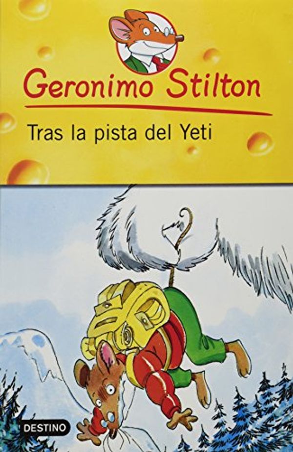 Cover Art for 9786070717833, Geronimo Stilton. Tras la pista del yeti by Geronimo Stilton