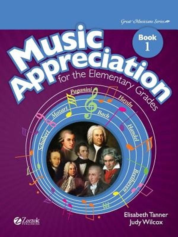 Cover Art for 9781610061131, Music Appreciation for the Elementary Grades by Elisabeth Tanner