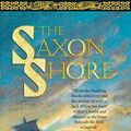 Cover Art for 9780765306500, The Saxon Shore by Jack Whyte