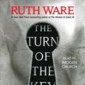 Cover Art for 9781508284116, The Turn of the Key by Ruth Ware