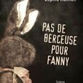 Cover Art for 9782894309360, Pas De Berceuse Pour Fanny by Sophie Hannah
