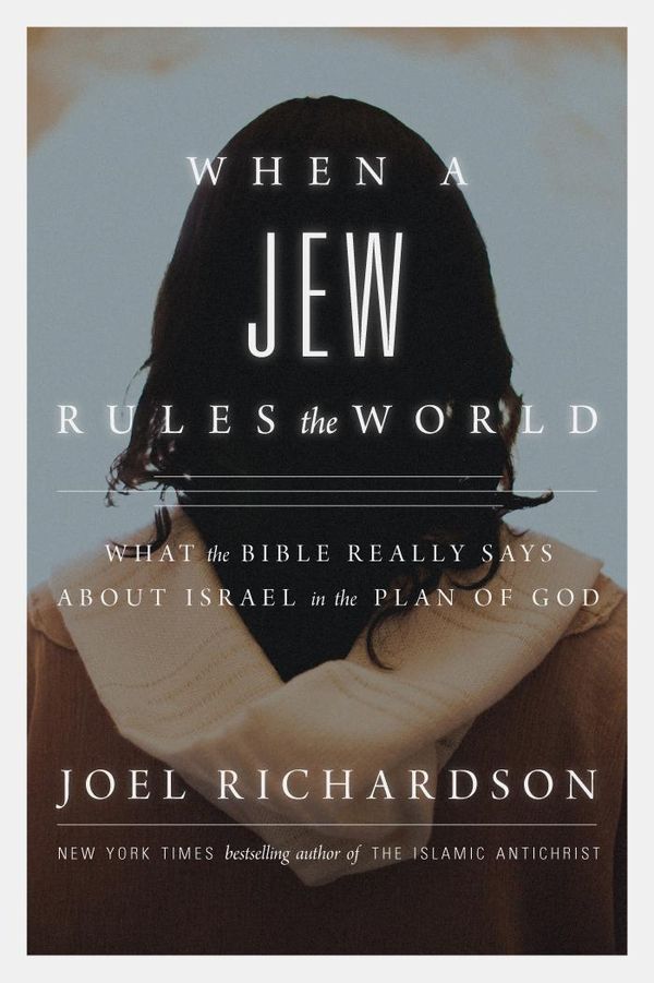 Cover Art for 9781938067723, When a Jew Rules the World by Joel Richardson