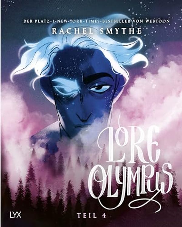 Cover Art for 9783736322882, Lore Olympus - Teil 4: Der Nummer-1-NEW-YORK-TIMES-Bestseller-Webtoon by Rachel Smythe