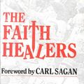 Cover Art for 9780879753696, The Faith Healers by James Randi