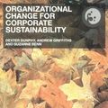 Cover Art for 9780415287418, Organizational Change for Corporate Sustainability by Suzanne Benn