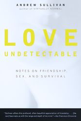Cover Art for 9780679773153, Love Undetectable by Andrew Sullivan