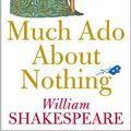 Cover Art for 9780141012308, Much Ado About Nothing: Penguin Shakespeare by William Shakespeare