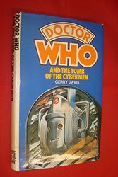 Cover Art for 9780491022620, Doctor Who and the Tomb of the Cybermen by Gerry Davis