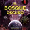 Cover Art for 9788413146454, El Bosque Oscuro / The Dark Forest (Trilogía de Los Tres Cuerpos / The Three-Body Problem) by Cixin Liu