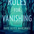 Cover Art for 9781406393149, Rules for Vanishing by Kate Alice Marshall