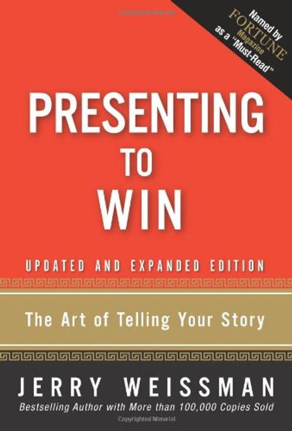 Cover Art for 9780137144174, Presenting to Win by Jerry Weissman