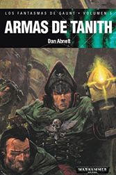 Cover Art for 9788448043735, Armas de Tanith / The Guns of Tanith by Dan Abnett