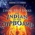 Cover Art for 9780007379798, The Indian in the Cupboard by Lynne Reid Banks