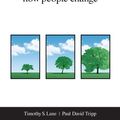 Cover Art for B003NSC5EK, How People Change by Timothy S. Lane