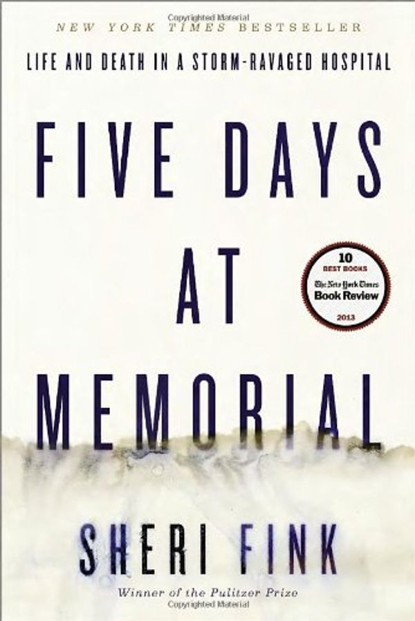 Cover Art for 9780804128094, Five Days at Memorial by Sheri Fink
