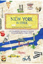 Cover Art for 9780847866601, New York by Foot: An Insiders Walking Guide to Exploring the City by Jessie Kanelos Weiner, Jacob Lehman