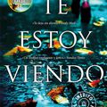 Cover Art for 9788466340250, Te Estoy Viendo / I See You by Clare Mackintosh