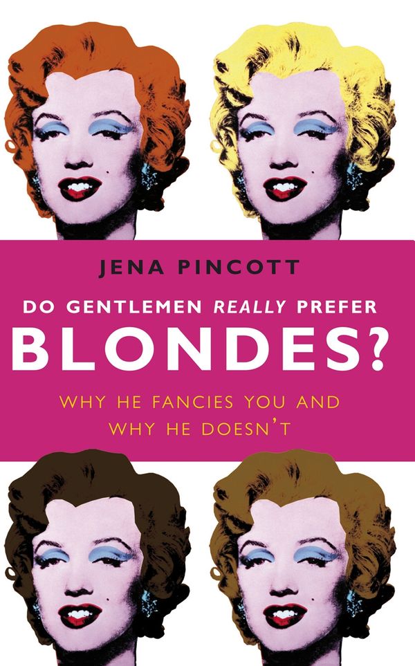 Cover Art for 9781407038292, Do Gentlemen Really Prefer Blondes? by Jena Pincott
