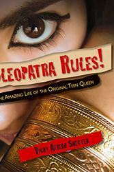 Cover Art for 9781590787182, Cleopatra Rules! by Vicky Alvear Shecter