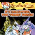 Cover Art for B01FIYVUVK, It's Halloween, You 'Fraidy Mouse (Turtleback School & Library Binding Edition) (Geronimo Stilton) by Geronimo Stilton (2004-08-01) by Geronimo Stilton