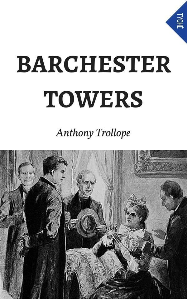 Cover Art for 9788892594739, Barchester Towers by Anthony Trollope