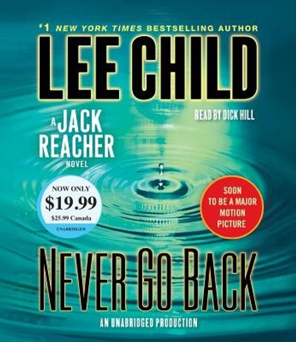 Cover Art for 9781524734404, Never Go Back (Jack Reacher) by Lee Child